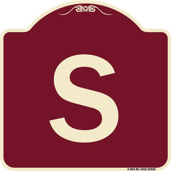 Signmission Designer Series Sign W/ Letter S, Burgundy Heavy-Gauge Aluminum Sign, 18" x 18", BU-1818-22928 A-DES-BU-1818-22928